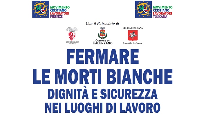 FERMARE LE MORTI BIANCHE DIGNITÀ E SICUREZZA NEI LUOGHI DI LAVORO